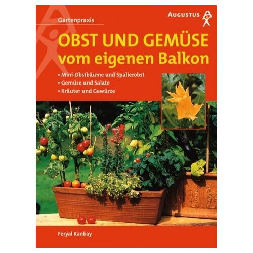 Obst Und Gemüse Vom Eigenen Balkon