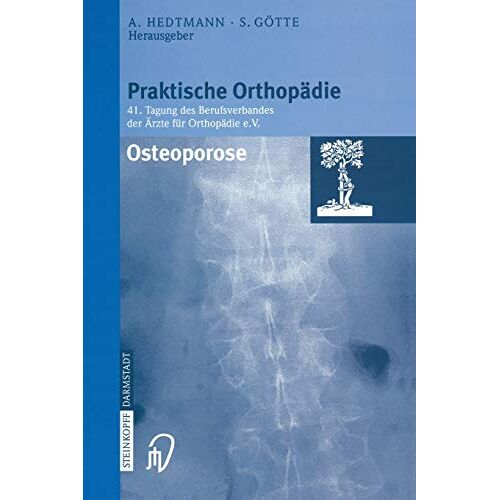 Osteoporose (Praktische Orthopädie Proceeding 41)