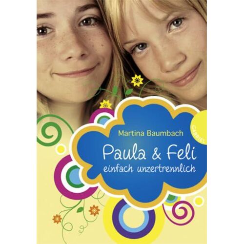 Paula Und Feli - Einfach Unzertrennlich