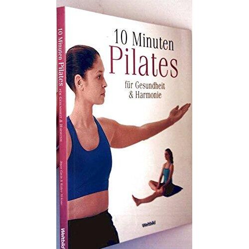 10 Minuten Pilates Für Gesundheit Und Harmonie