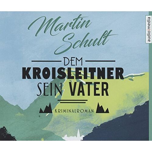 Dem Kroisleitner Sein Vater