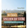 In Israel Sprechen Die Steine