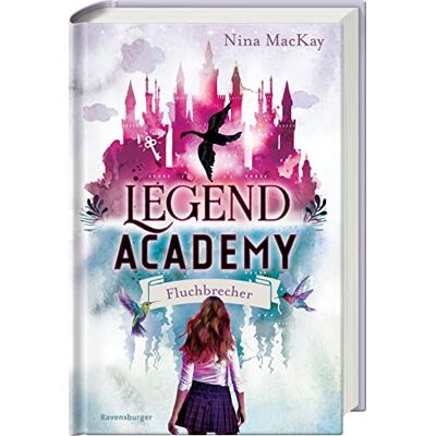 Legend Academy Band 1: Fluchbrecher (Legend Academy 1) Legend Academy Band 1: Fluchbrecher (Legend Academy 1)