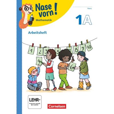 Nase Vorn! - Lehrwerk Für Mathematik - Ausgabe 2023 - 1. Schuljahr: Arbeitsheft - Teil A Und B Nase Vorn! - Lehrwerk Für Mathematik - Ausgabe 2023 - 1. Schuljahr: Arbeitsheft - Teil A Und B