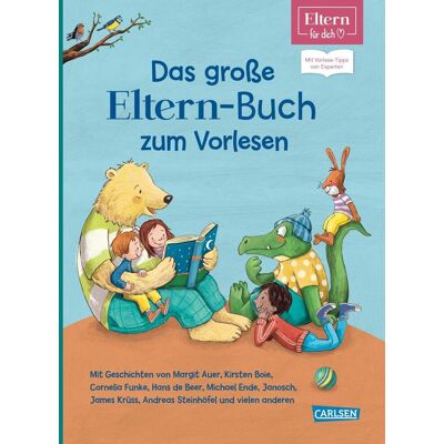 Das Große Eltern-Buch Zum Vorlesen (Eltern-Vorlesebuch): Mit Vorlese-Tipps Von Experten (Eltern-Vorlesebücher) Das Große Eltern-Buch Zum Vorlesen (Eltern-Vorlesebuch): Mit Vorlese-Tipps Von Experten (Eltern-Vorlesebücher)