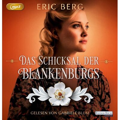 Das Schicksal Der Blankenburgs: . (Die Porzellan-Dynastie Band 2) Das Schicksal Der Blankenburgs: . (Die Porzellan-Dynastie Band 2)