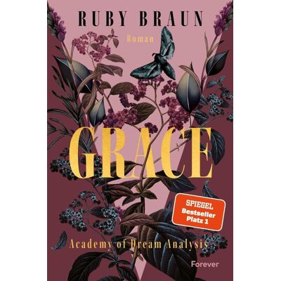 Grace: Academy Of Dream Analysis Die Langersehnte Fortsetzung Der Düsteren Dark-Academia-Romantasy Grace: Academy Of Dream Analysis Die Langersehnte Fortsetzung Der Düsteren Dark-Academia-Romantasy