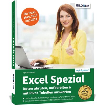 Excel Spezial - Daten Abrufen Aufbereiten & Mit Pivot-Tabellen Auswerten: Power Query Und Power Pivot Einfach Erklärt - Die Praktische Anleitung Für Den Umgang Mit Großen Datenmengen Excel Spezial - Daten Abrufen Aufbereiten & Mit Pivot-Tabellen Auswerten: Power Query Und Power Pivot Einfach Erklärt - Die Praktische Anleitung Für Den Umgang Mit Großen Datenmengen