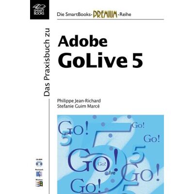 Das Praxisbuch Zu Adobe Golive 5 Das Praxisbuch Zu Adobe Golive 5