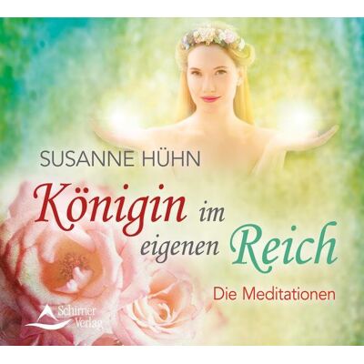 Königin Im Eigenen Reich - Die Meditationen - 2 Audio-Cds Königin Im Eigenen Reich - Die Meditationen - 2 Audio-Cds