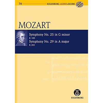 Sinfonie Nr. 25 G-Moll Sinfonie Nr. 29 A-Dur: Kv 183 Und Kv 201. Orchester. Studienpartitur + Cd. (Eulenburg Audio+score) Sinfonie Nr. 25 G-Moll Sinfonie Nr. 29 A-Dur: Kv 183 Und Kv 201. Orchester. Studienpartitur + Cd. (Eulenburg Audio+score)