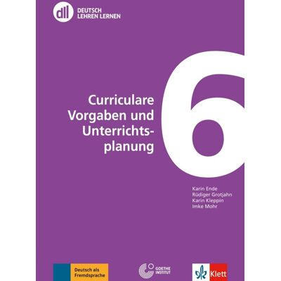 Dll 06: Curriculare Vorgaben Und Unterrichtsplanung: Buch Mit Dvd (Dll - Deutsch Lehren Lernen: Fort- Und Weiterbildung Weltweit) Dll 06: Curriculare Vorgaben Und Unterrichtsplanung: Buch Mit Dvd (Dll - Deutsch Lehren Lernen: Fort- Und Weiterbildung Weltweit)