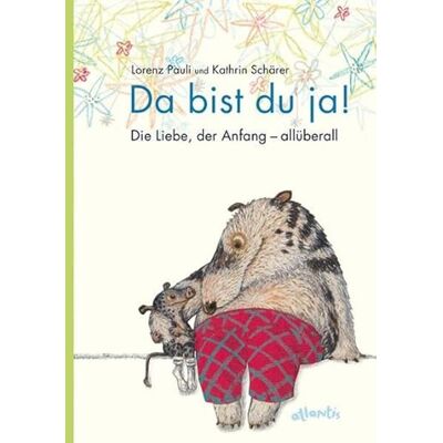 Da Bist Du Ja!: Die Liebe Der Anfang - Allüberall Da Bist Du Ja!: Die Liebe Der Anfang - Allüberall
