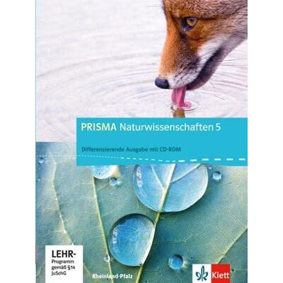 Prisma Naturwissenschaften. Ausgabe Für Rheinland-Pfalz - Differenzierende Ausgabe / Schülerbuch Mit Schüler-Cd-Rom 5. Schuljahr Prisma Naturwissenschaften. Ausgabe Für Rheinland-Pfalz - Differenzierende Ausgabe / Schülerbuch Mit Schüler-Cd-Rom 5. Schuljahr