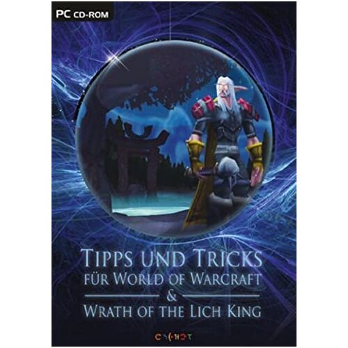 Tipps Und Tricks Für World Of Warcraft Und Wrath Of The Lich King (Cd-Rom)