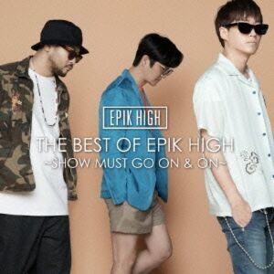 Tower Records Jp Das Beste Von Epik High Show Must Go On Auf Cd+dvd