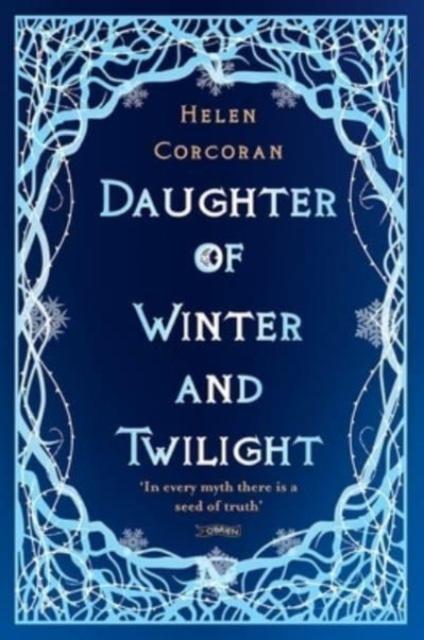 Lavishlivings2 Buch Daughter Of Winter And Twilight : In Every Myth There Is A Seed Of Truth