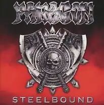 REMEDY RECORDS Paragon - Steelbound [2 CDs]