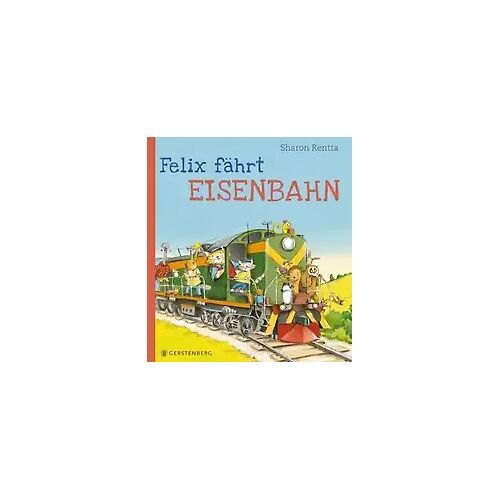 Gerstenberg Verlag Felix fährt Eisenbahn