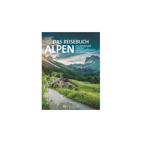 Bruckmann Das Reisebuch Alpen