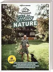 DK Verlag Dorling Kindersley The Great Outdoors – Hello Nature