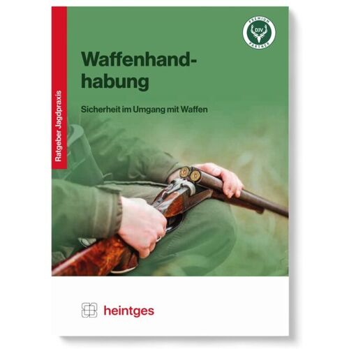 Heintges Praxisbroschüren Waffenhandhabung
