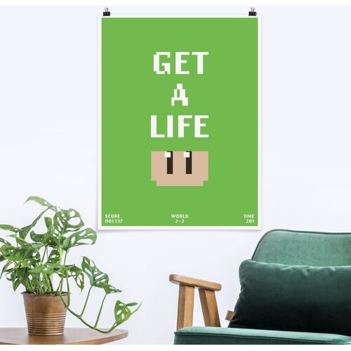 Poster Videospiel Spruch Get A Life in Grün