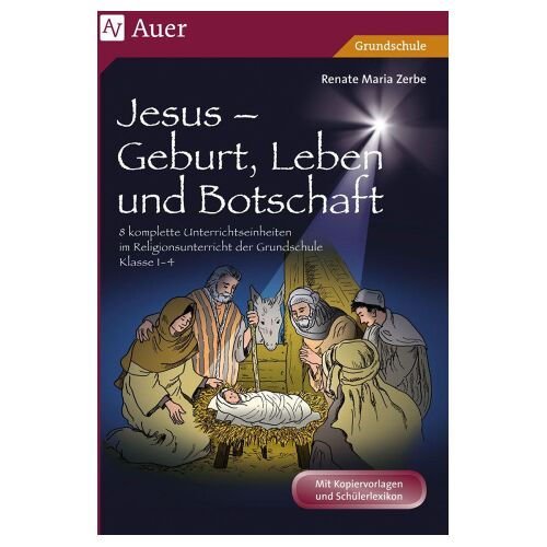 Nein Zerbe, R: Jesus - Geburt, Leben und Botschaft