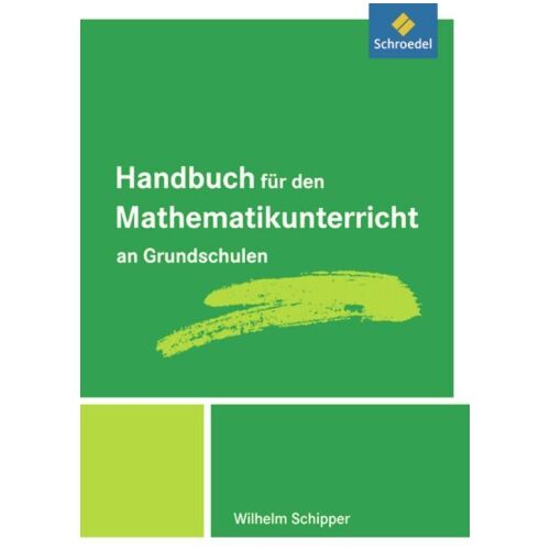 Nein Schipper, W: Hdb. für den Mathematikunterricht an GS