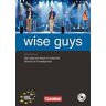 Nein Esa, M: Wise Guys