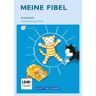 Nein Meine Fibel 1. Sj.  Arb. in Schulausgangsschrift mit CD-ROM