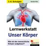 Nein Lernwerkstatt 'Unser Körper'/3./4. Sj.