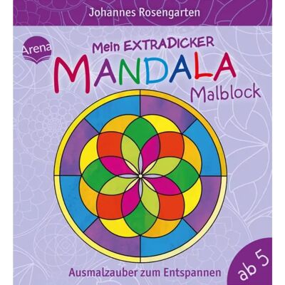 Arena Mein extradicker Mandala-Malblock. Ausmalzauber Arena Mein extradicker Mandala-Malblock. Ausmalzauber