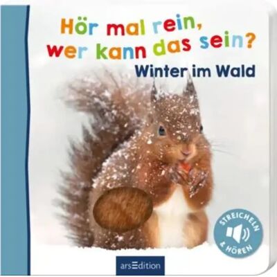 ars Edition Hör mal rein, wer kann das sein? – Winter im Wald ars Edition Hör mal rein, wer kann das sein? – Winter im Wald