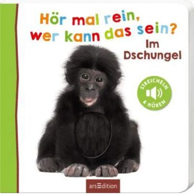 ars Edition Hör mal rein wer kann das sein? Im Dschungel ars Edition Hör mal rein wer kann das sein? Im Dschungel