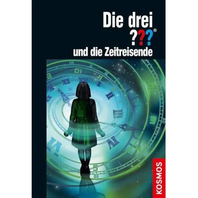 KOSMOS Die drei??? und die Zeitreisende KOSMOS Die drei??? und die Zeitreisende