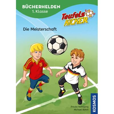 KOSMOS Teufelskicker Bücherhelden 1. Kl. Die Meisterschaft KOSMOS Teufelskicker Bücherhelden 1. Kl. Die Meisterschaft