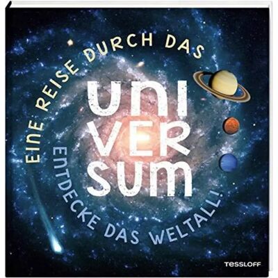 TESSLOFF 378862240 Eine Reise durch das Universum. TESSLOFF 378862240 Eine Reise durch das Universum.