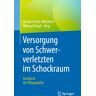 Test orbisana.de Versorgung von Schwerverletzten im Schockraum, Kartoniert (TB)