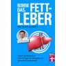 Test orbisana.de Nimm das, Fettleber - Prof. Dr. med. Ali Canbay, Kartoniert (TB)