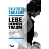 Test orbisana.de Lebe deinen Traum - Sylvester Stallone, Kartoniert (TB)