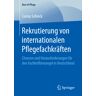 Test orbisana.de Rekrutierung von internationalen Pflegefachkräften - Corina Schreck, Kartoniert (TB)