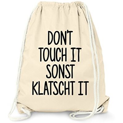 MoonWorks Turnbeutel mit Spruch, Don`t touch it sonst klatscht it, Beutel Tasche Sportbeutel Gymbag Natur unisize MoonWorks Turnbeutel mit Spruch, Don`t touch it sonst klatscht it, Beutel Tasche Sportbeutel Gymbag Natur unisize