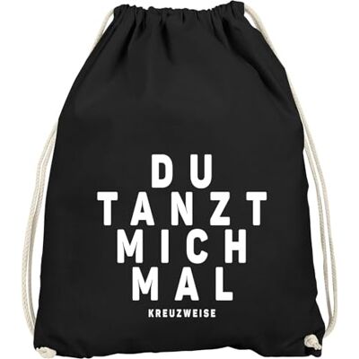 MoonWorks ® Turnbeutel Spruch Du tanzt mich mal Stoffbeutel Party-Beutel Tasche tanzen feiern Festival Schwarz unisize MoonWorks ® Turnbeutel Spruch Du tanzt mich mal Stoffbeutel Party-Beutel Tasche tanzen feiern Festival Schwarz unisize