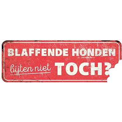 D&D Waakbord Blaffende Honden Bijten Niet - Warnschild D&D Waakbord Blaffende Honden Bijten Niet - Warnschild