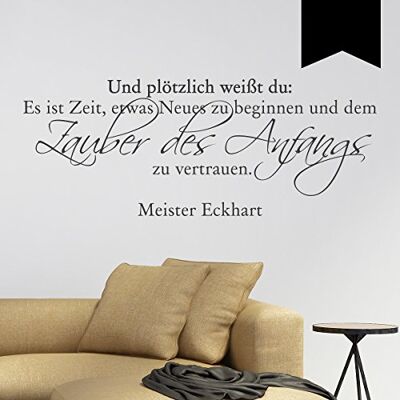 WANDKINGS Wandtattoo Und plötzlich weißt du: Es ist Zeit, etwas Neues zu beginnen und dem Zauber des Anfangs zu Vertrauen (Meister Eckhart) 50 x 20 cm schwarz erhältlich in 33 Farben WANDKINGS Wandtattoo Und plötzlich weißt du: Es ist Zeit, etwas Neues zu beginnen und dem Zauber des Anfangs zu Vertrauen (Meister Eckhart) 50 x 20 cm schwarz erhältlich in 33 Farben