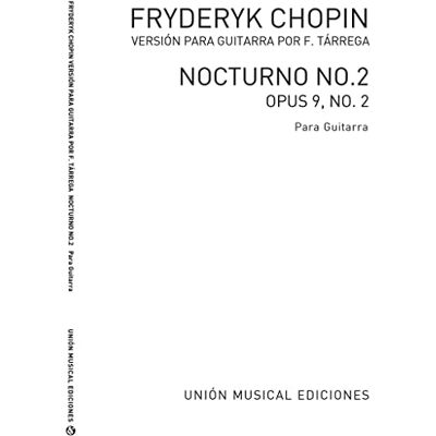 Music Sales Frédéric Chopin-Nocturno Op.9 No.2 (Tarrega)-Gitarre-BOOK Music Sales Frédéric Chopin-Nocturno Op.9 No.2 (Tarrega)-Gitarre-BOOK
