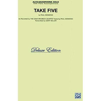 Alfred Music ALFRED PUBLISHING BRUBECK DAVE TAKE FIVE SAXOPHONE AND PIANO Alfred Music ALFRED PUBLISHING BRUBECK DAVE TAKE FIVE SAXOPHONE AND PIANO