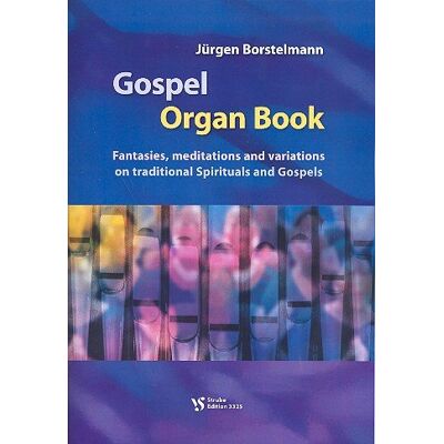 Strube Verlag GmbH Gospel Organ Book: for organ Strube Verlag GmbH Gospel Organ Book: for organ