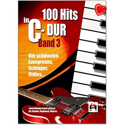 Bosworth 100 Hits in C-Dur Band 3 Die schönsten Evergreens, Schlager, Oldies leicht gesetzt für Gesang, Klavier/Keyboard und Gitarre mit herzförmiger Notenklammer BOE7772-9783865438751 Bosworth 100 Hits in C-Dur Band 3 Die schönsten Evergreens, Schlager, Oldies leicht gesetzt für Gesang, Klavier/Keyboard und Gitarre mit herzförmiger Notenklammer BOE7772-9783865438751